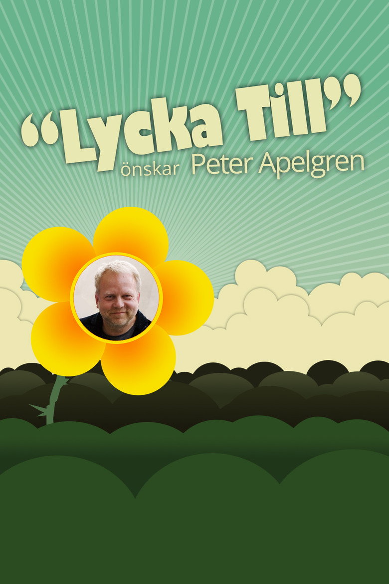 Lycka Till med Peter Apelgren poster background