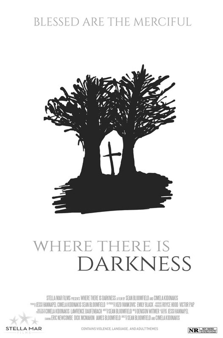 Where There Is Darkness poster background