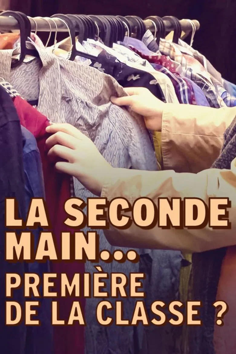 La seconde main... première de la classe ? poster background