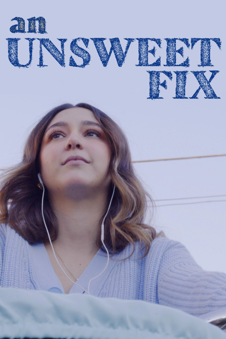 An Unsweet Fix poster background