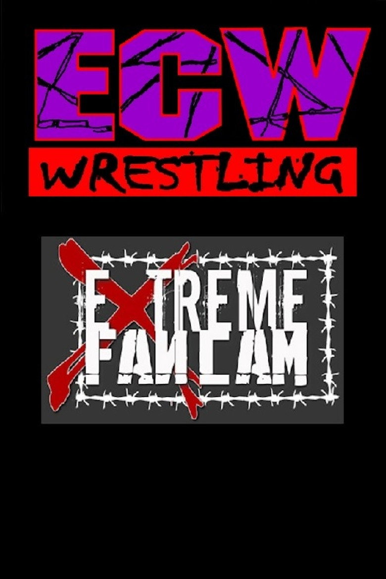ECW Extreme Fancam poster background