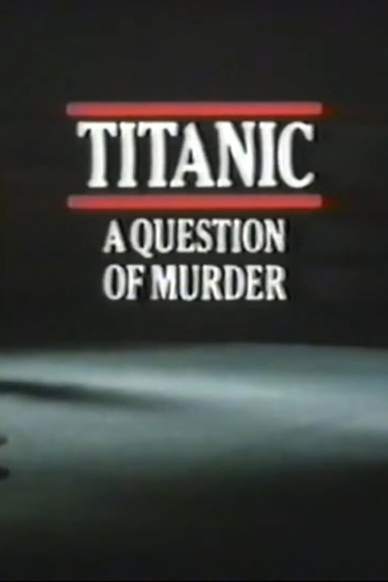 Titanic: A Question of Murder poster background