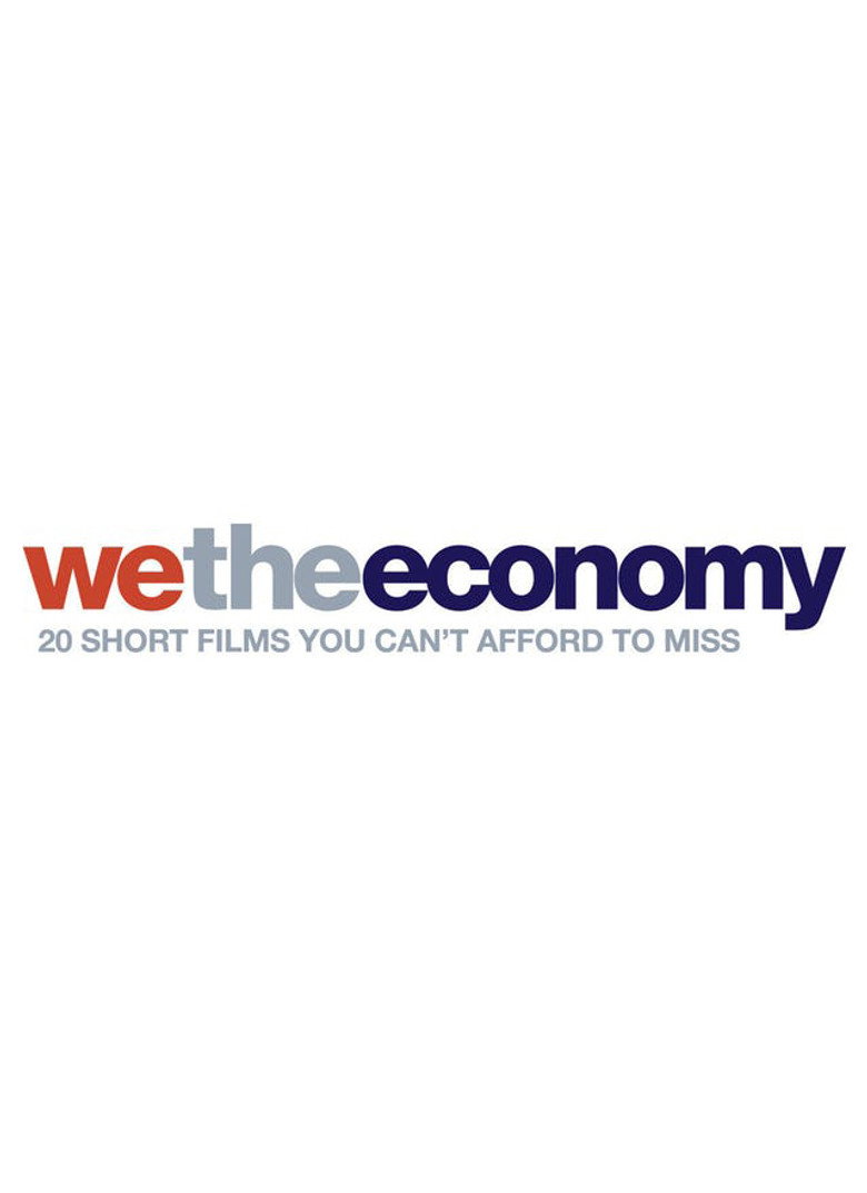 We the Economy: 20 Short Films You Can't Afford to Miss poster background