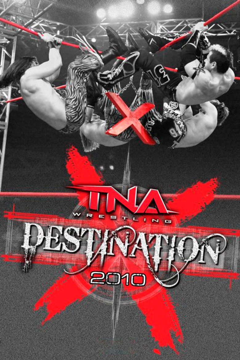 TNA Destination X 2010 poster background