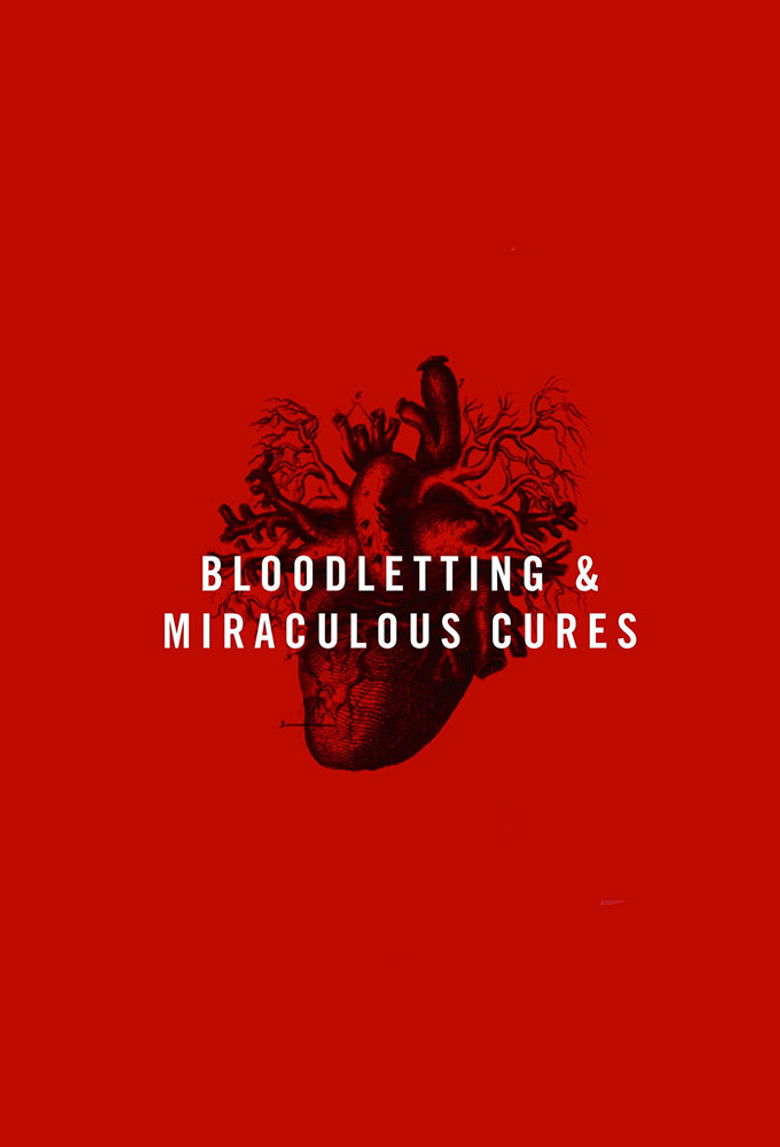 Bloodletting & Miraculous Cures poster background