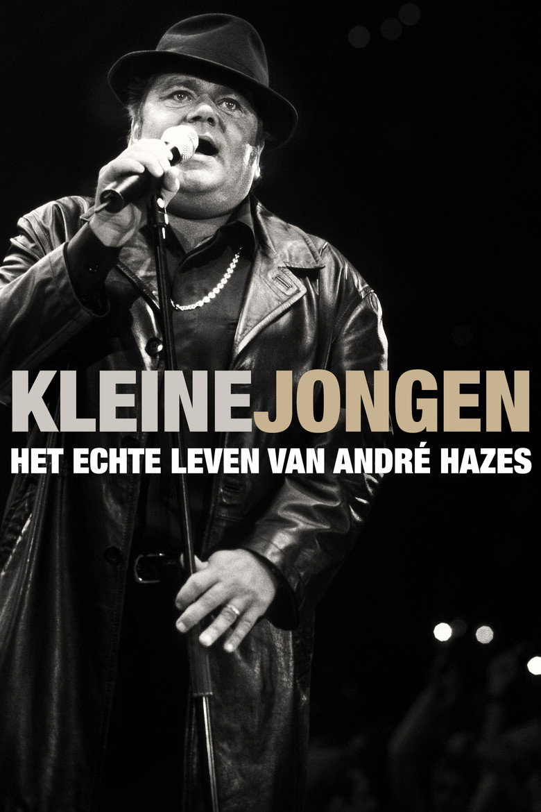 Kleine jongen: het echte leven van André Hazes poster background