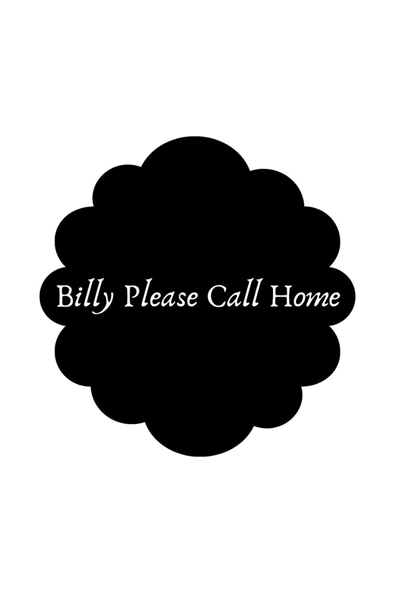 Billy Please Call Home poster background