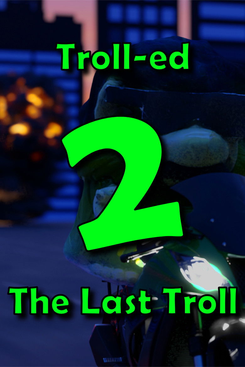 Troll-ed 2 - The Last Troll poster background