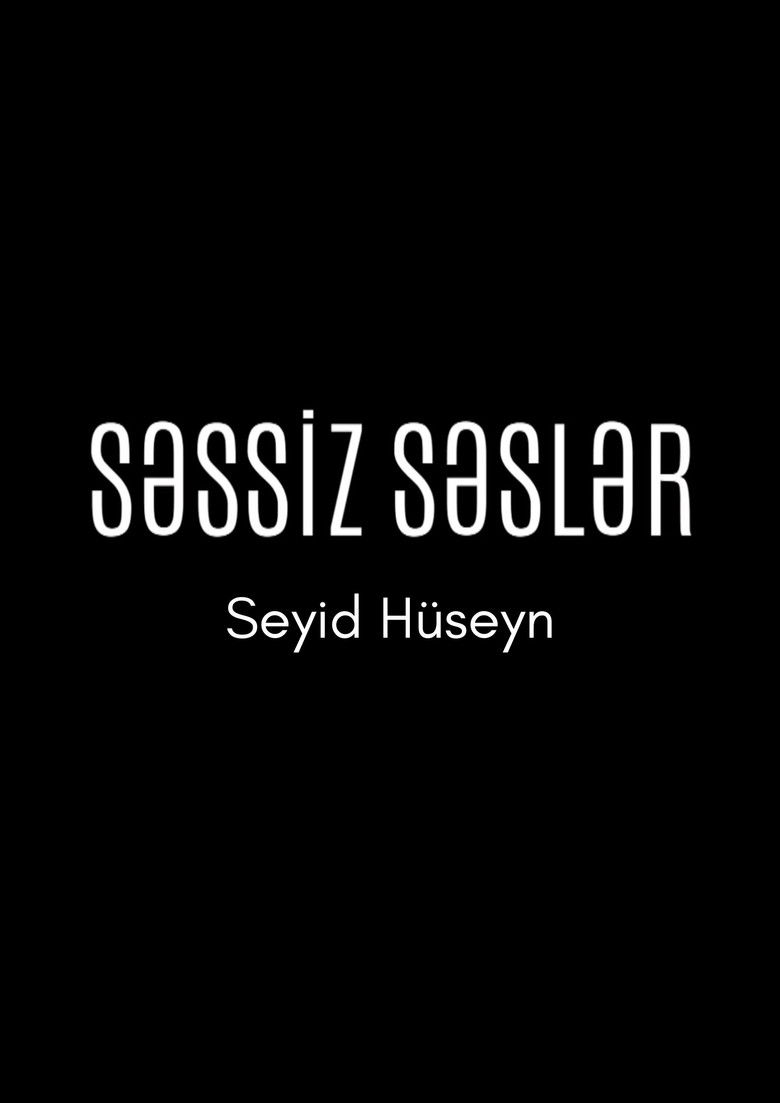 Silent Voices: Seyid Huseyn poster background