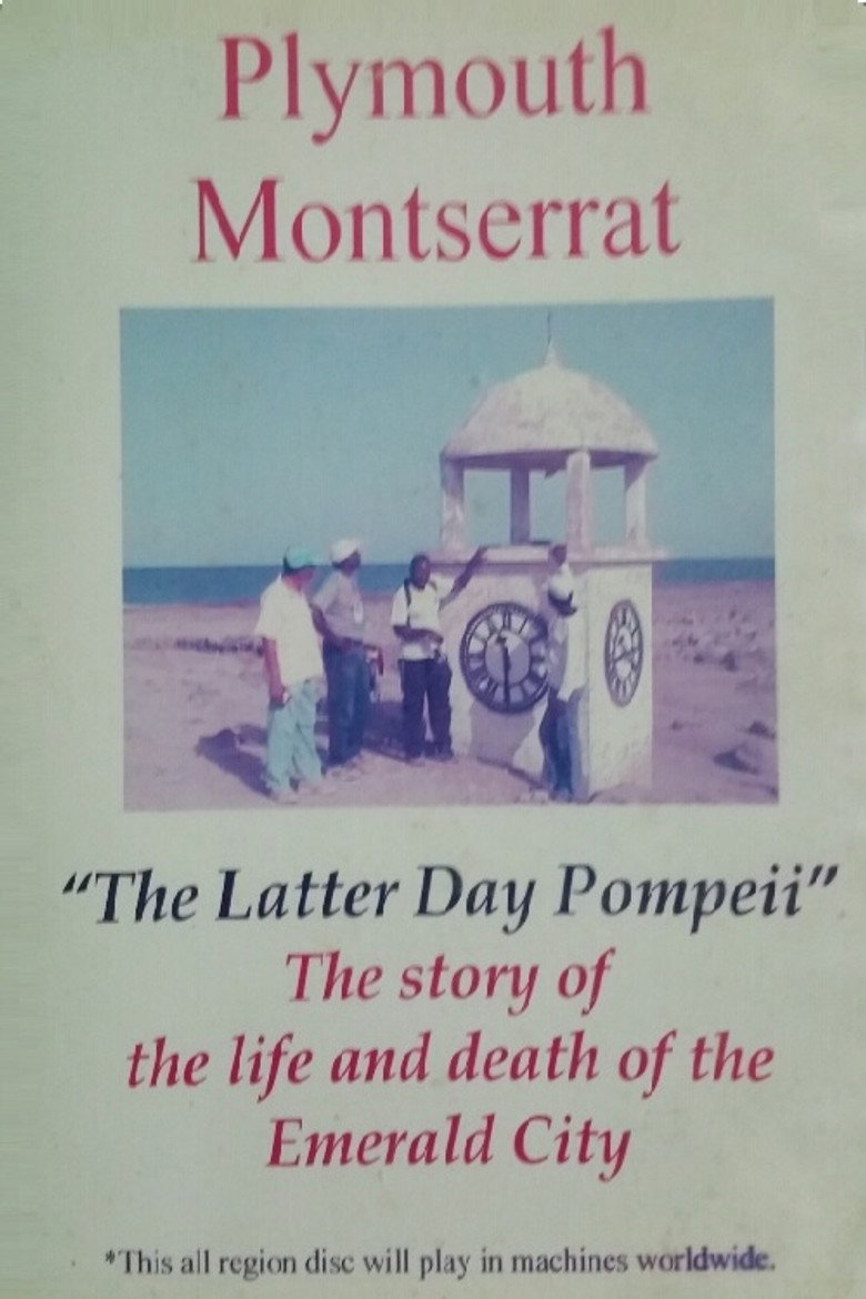 Plymouth Montserrat: The Latter Day Pompeii poster background