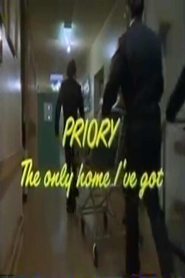 Priory: The Only Home I've Got poster background