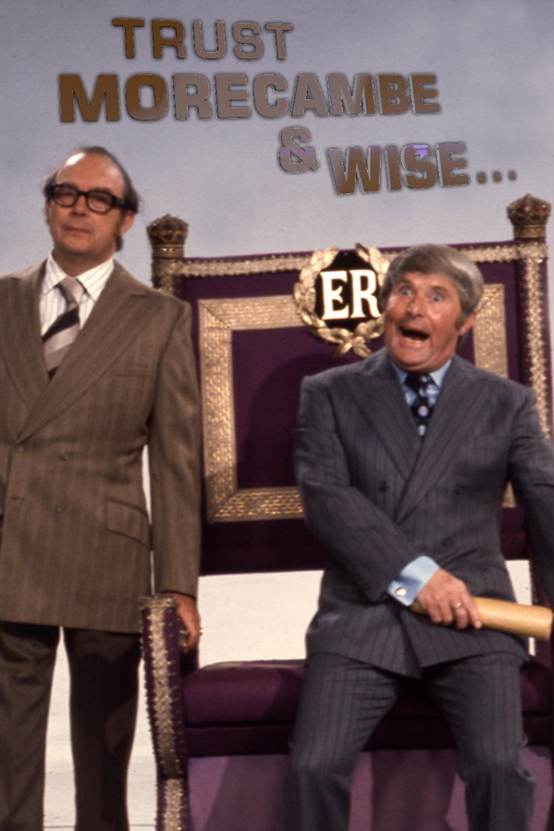 Trust Morecambe & Wise poster background