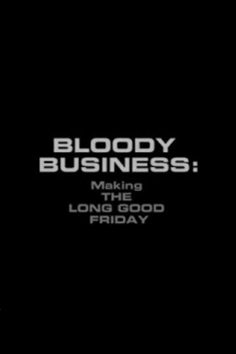Bloody Business: Making The Long Good Friday poster background