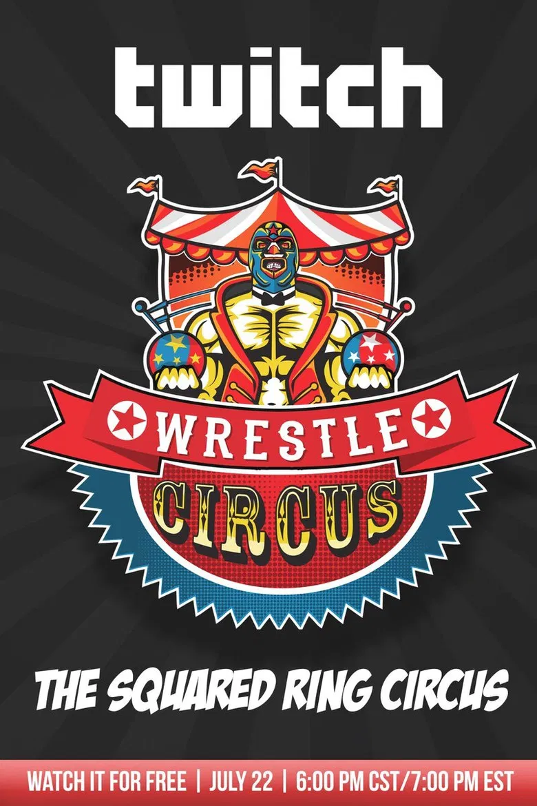 WrestleCircus The Squared Ring Circus poster background