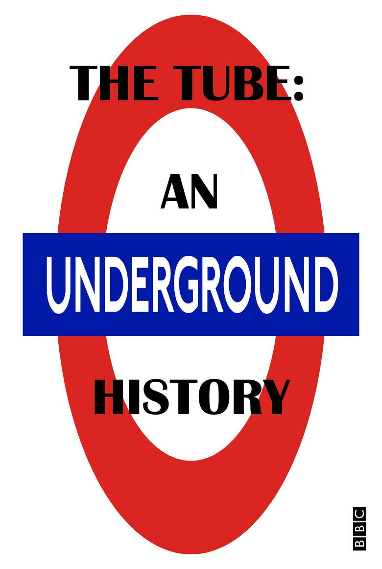 The Tube: An Underground History poster background