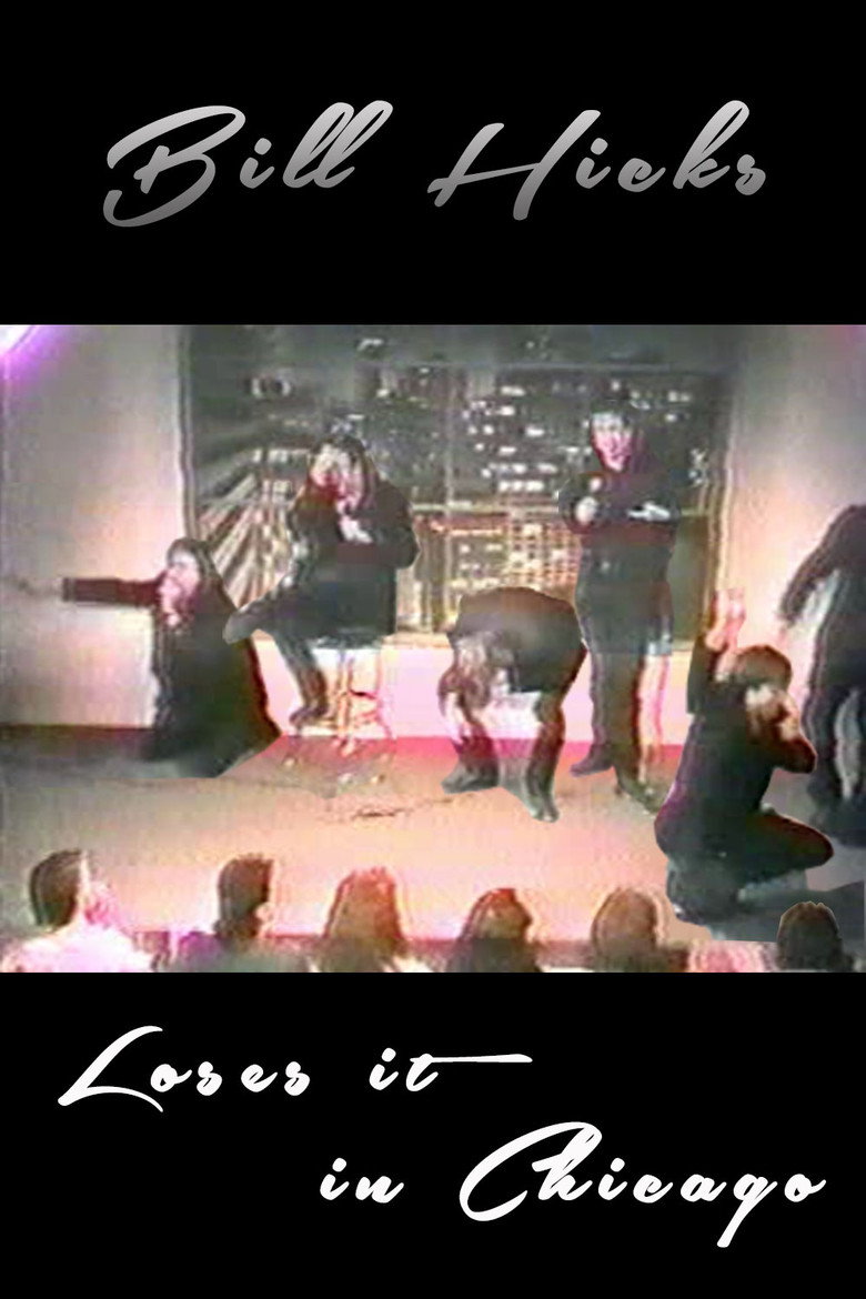 Bill Hicks: Bill Loses it in Chicago poster background